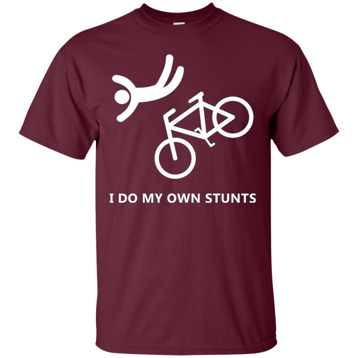 I Do My Own Stunts Bike Lover T-shirt Maroon