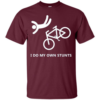 I Do My Own Stunts Bike Lover T-shirt Maroon