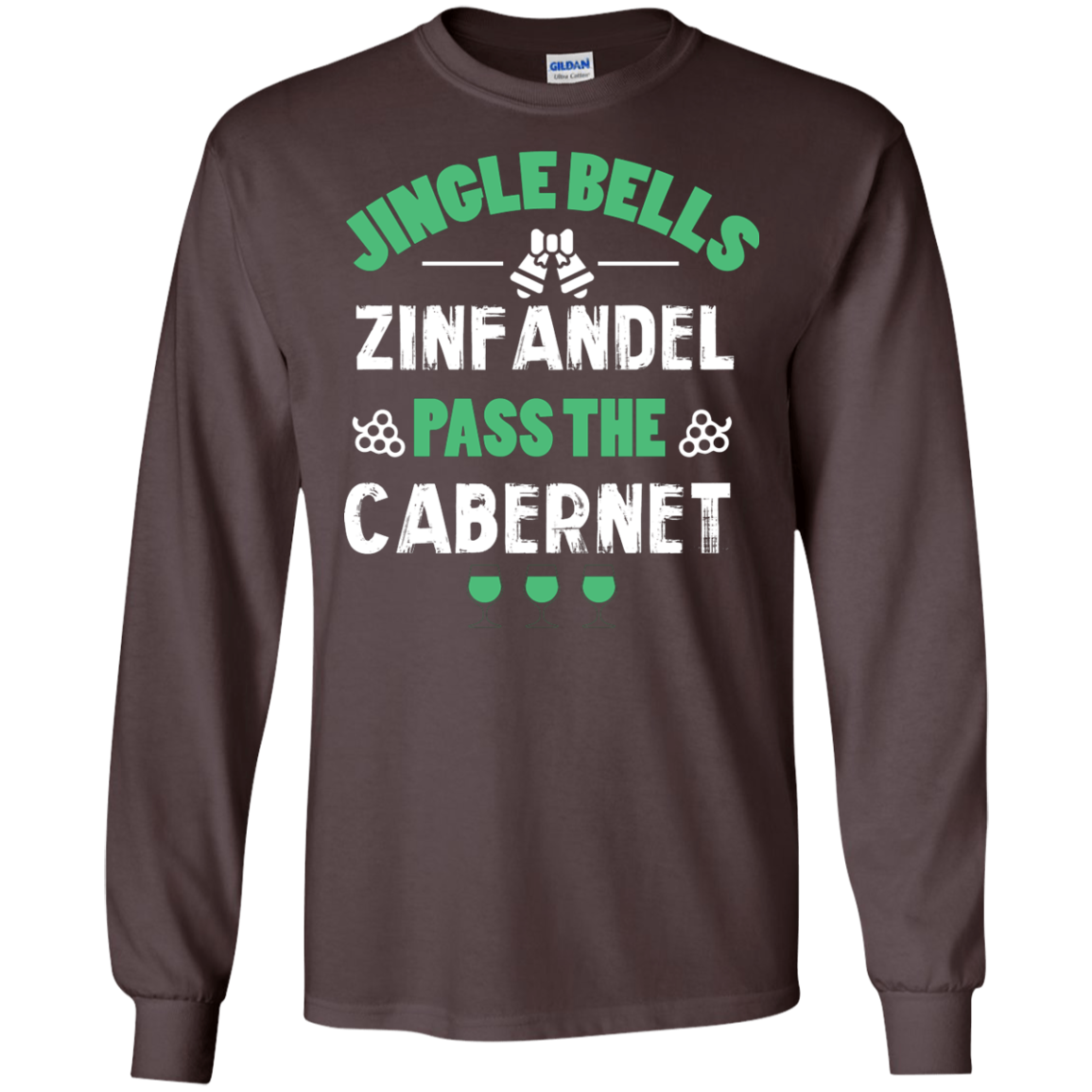 Christmas T-Shirt Jingle Bells Zinfandel Pass The Cabernet Dark Chocolate