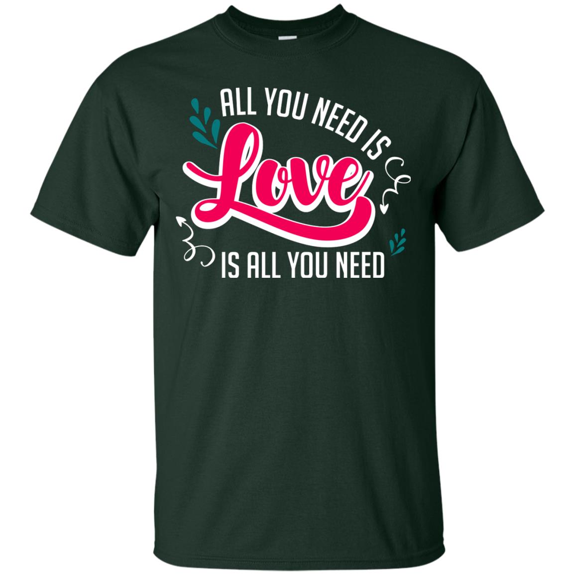All You Need Is Love T-shirt Forest