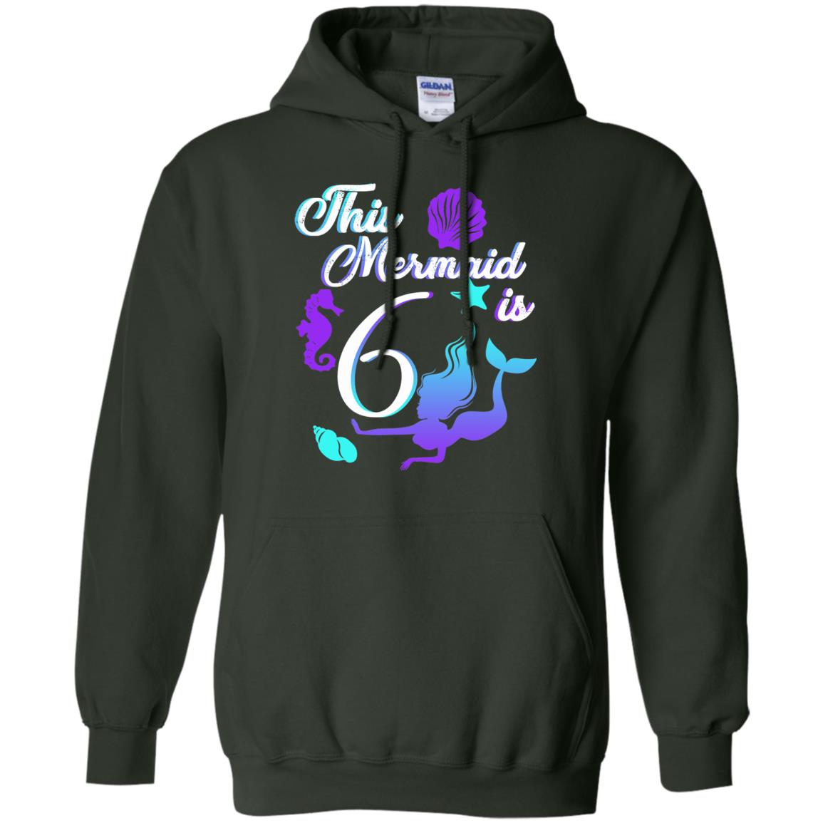 6th Birthday Shirt This Mermaid Is 6 Forest Green