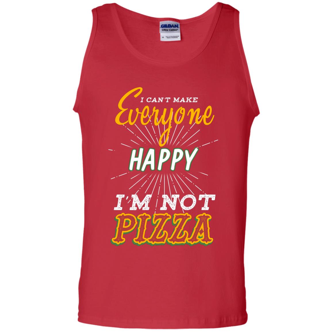 I Can't Make Everyone Happy I'm Not Pizza Best Quote Shirt Red