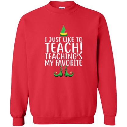 Christmas T-shirt I Just Like To Teach Teaching Is My Favorite Red