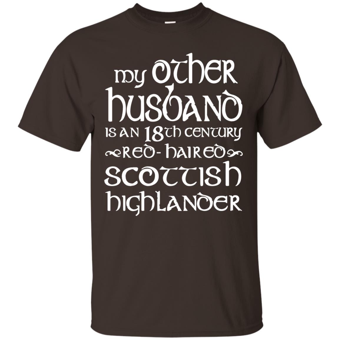 My Other Husband Is An 18th Century Scottish Highlander Dark Chocolate
