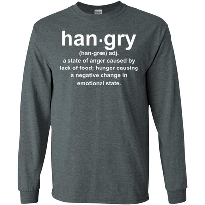 Hangry Is A State Of Anger Caused By Lack Of Food T-shirt Dark Heather