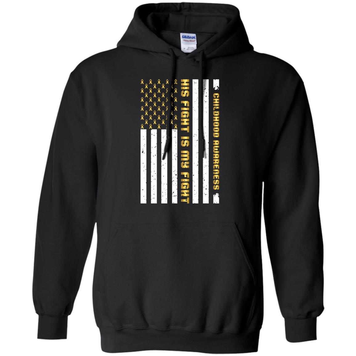 Childhood Awareness His Fight Is My Fight Gold Ribbon Stars Flag Of Usa Shirt Black