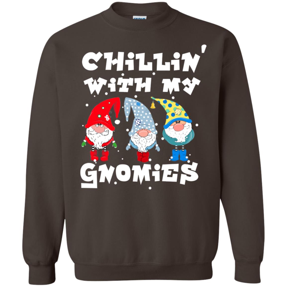 Chillin' With My Gnomies X-mas Gift Shirt For Mens Womens Kids Dark Chocolate
