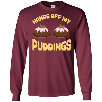 Christmas T-shirt Hands Off My Puddings Maroon