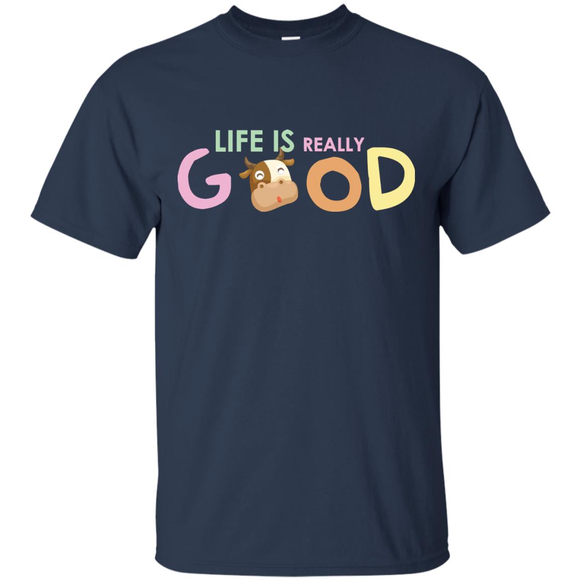 Life Is Really Good With My Cute Cow T-shirt Navy