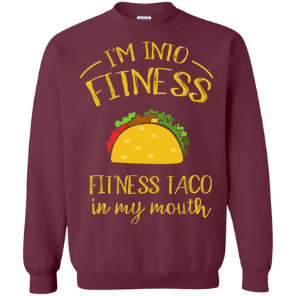 Im Into Fitness Fitness Taco In My Mouth Taco Lover T-shirt Maroon
