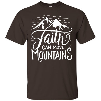 Faith Can Move Mountains Christian Gift Shirt Dark Chocolate