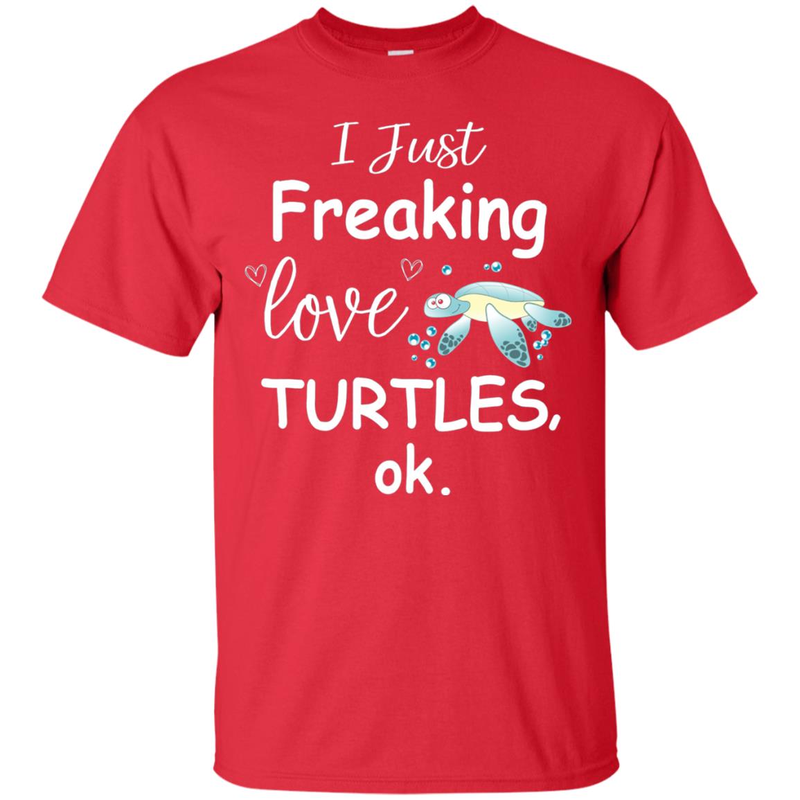 I Just Freaking Love Turtles Ok Sea Turtle Beach Shirt Red