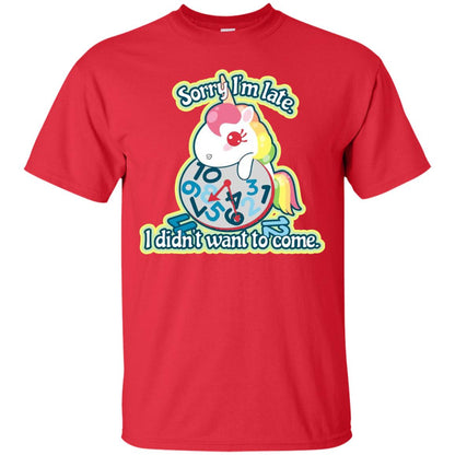 Unicorn Lover T-shirt Sorry I_m Late I Didn_t Want To Come Red