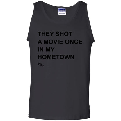 They Shot A Movie Once In My Hometown Shirts Black