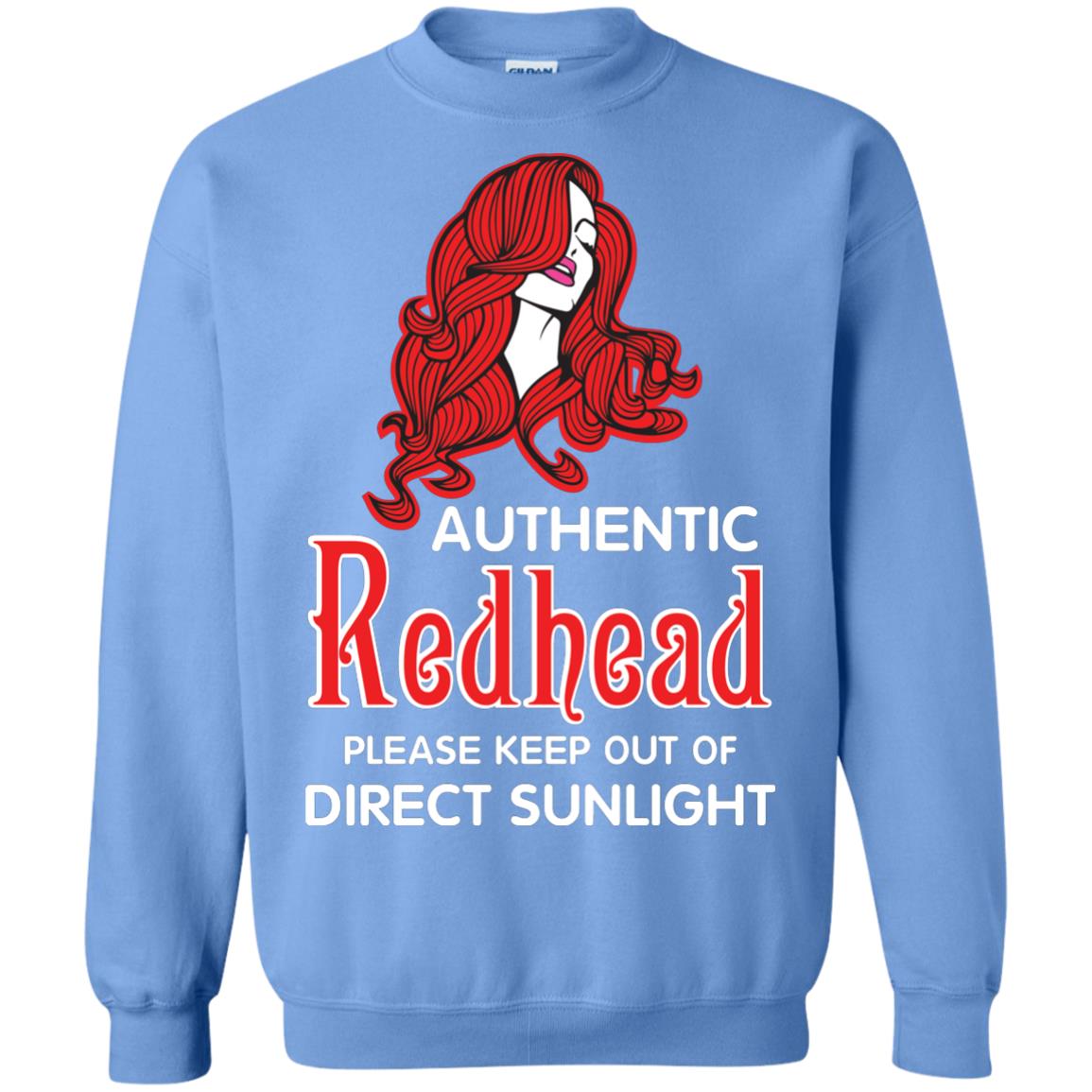 Authentic Redhead Please Keep Out Of Direct Sunlight Cool Redhead Gift Shirt For Girls Carolina Blue