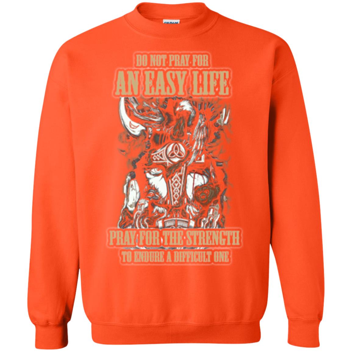 Do Not Pray For An Easy Life T-shirt Orange