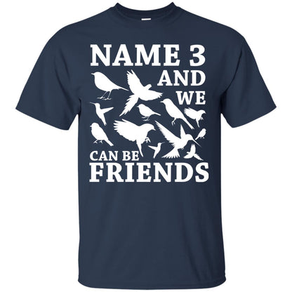 Name 3 And We Can Be Friends Birdwatching T-shirt Navy