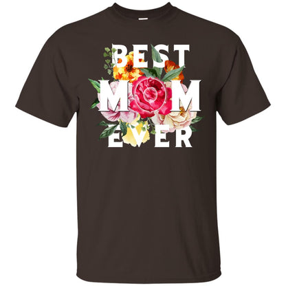 Best Mom Ever Mommy Shirt Dark Chocolate