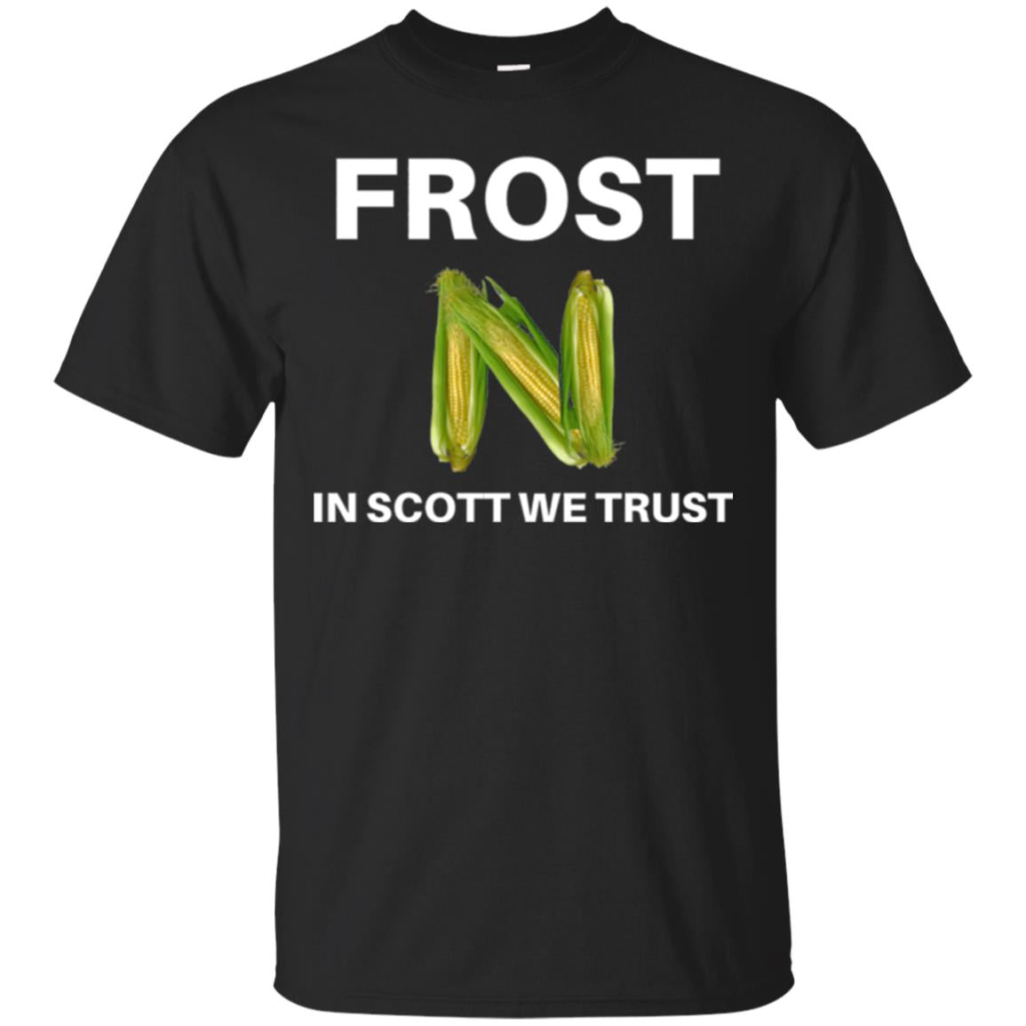 Frost Scott We Trust Nebraska Football Coach T-shirt Black