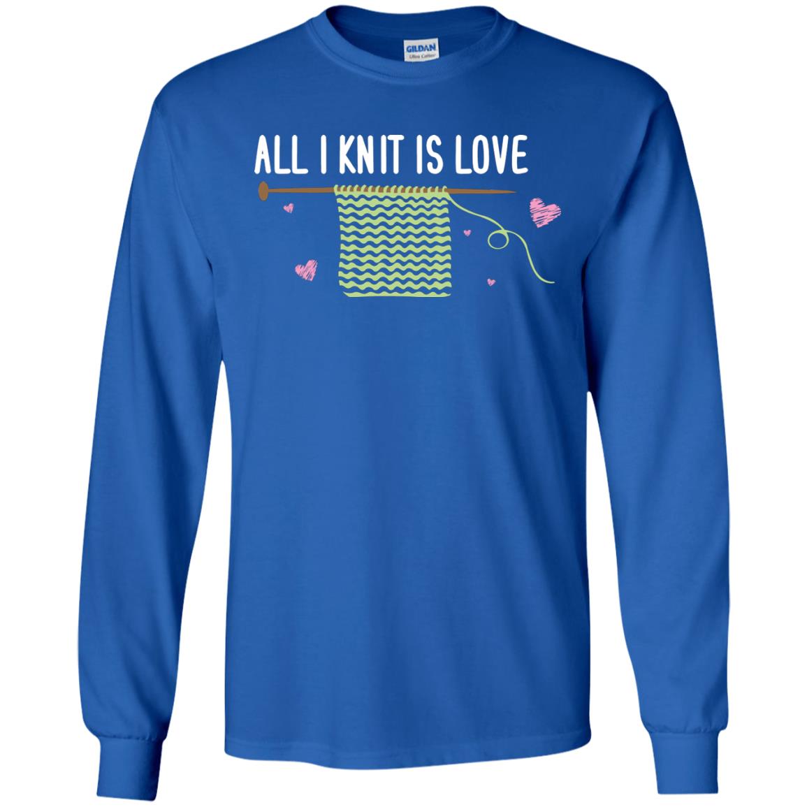 All I Knit Is Love Crocheting Lover Shirt Royal