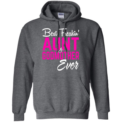 Best Freakin Aunt And Godmother Ever Family T-shirt Dark Heather