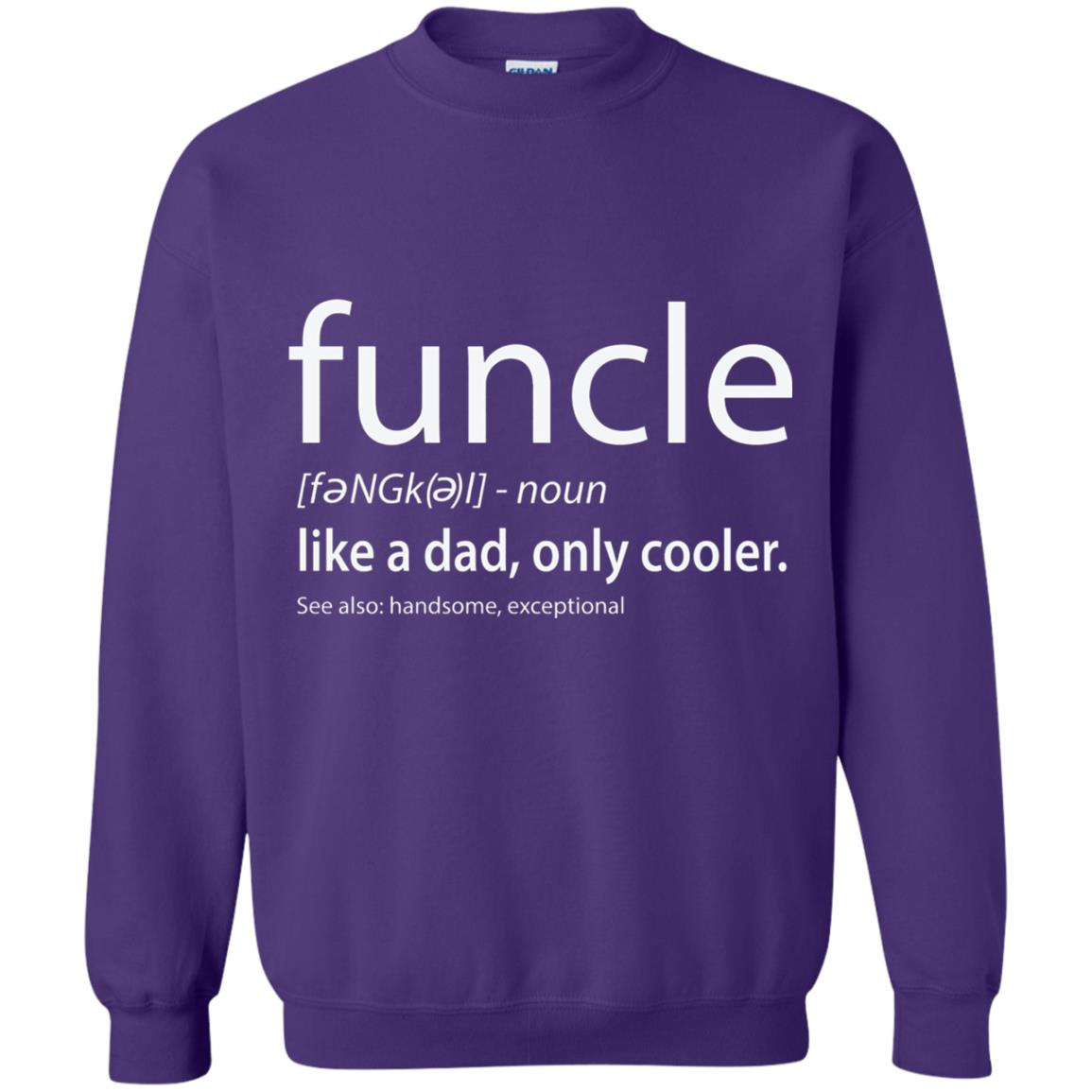 Funcle Definition T-shirt Like Dad But Cooler Purple