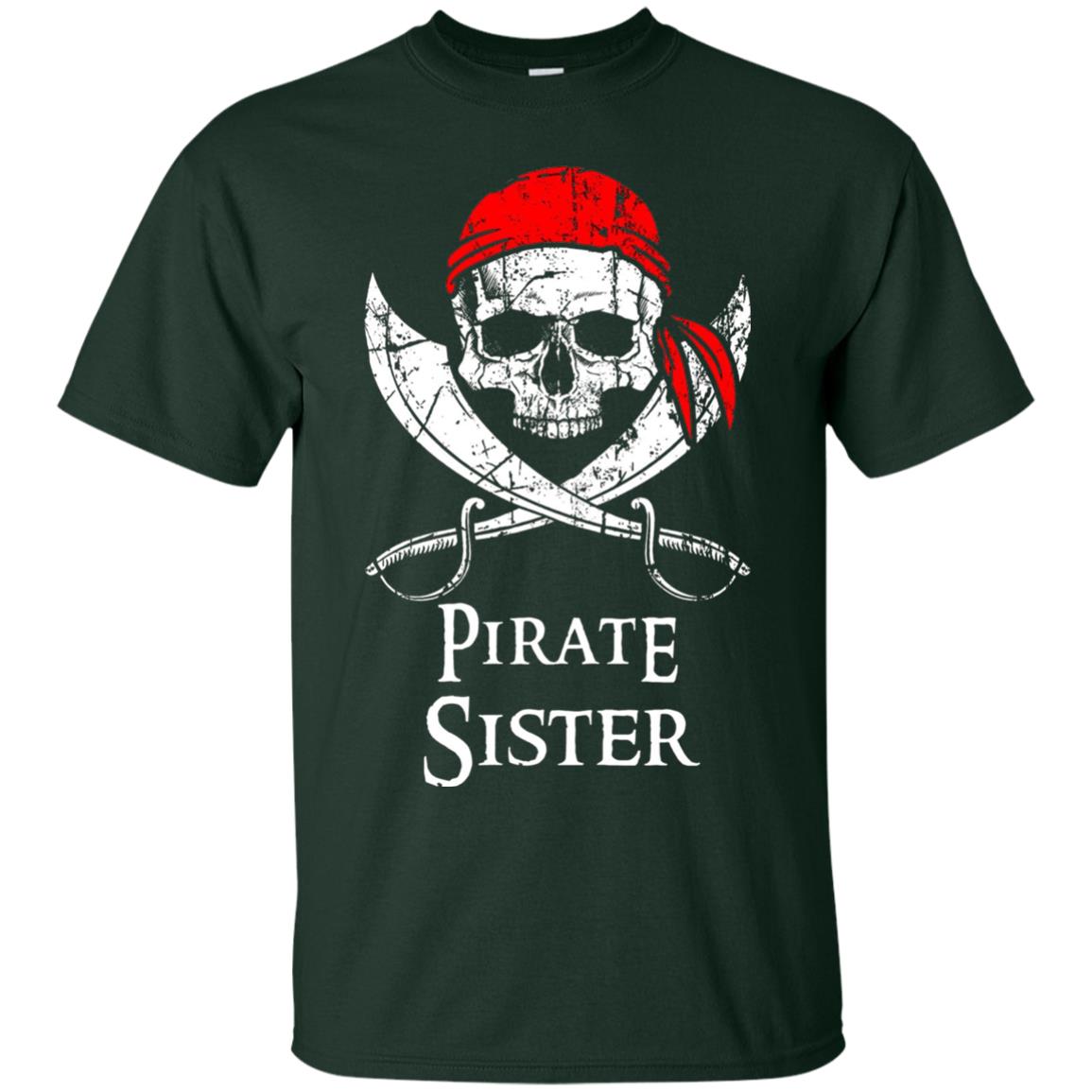 Family T-shirt Pirate Sister Jolly Roger Skull Crossbones Forest Green