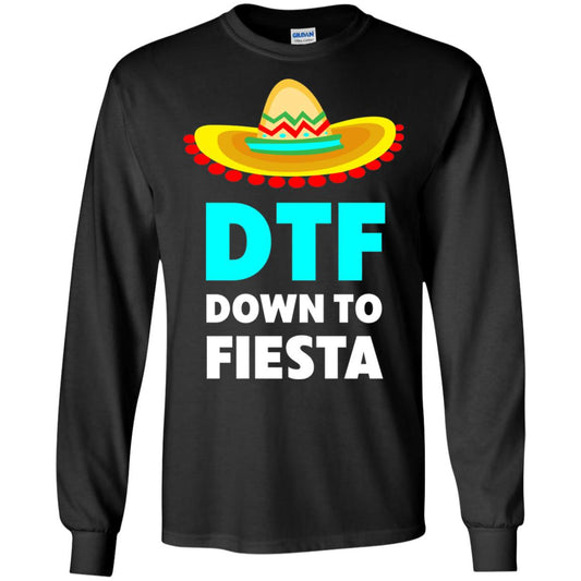 Down To Fiesta Dtf Funny Cinco De Mayo T-shirt Black