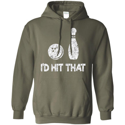 Funny Bowling Lover T-shirt T-shirt I_d Hit That Military Green