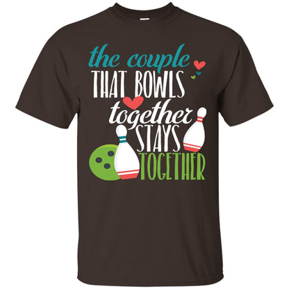 Bowler Shirt The Couple That Bowls Together Stay Together Dark Chocolate