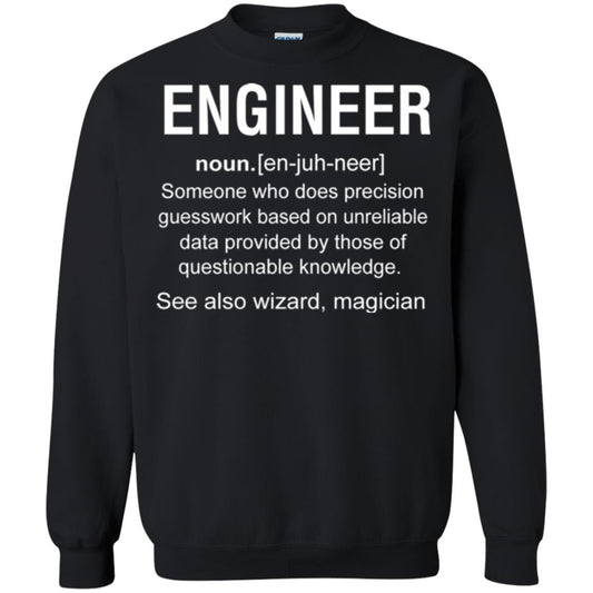 Engineer Someone Who Does Precision Guesswork Based On Unreliable Data Provided By Those Of Questionable Knowledge Black