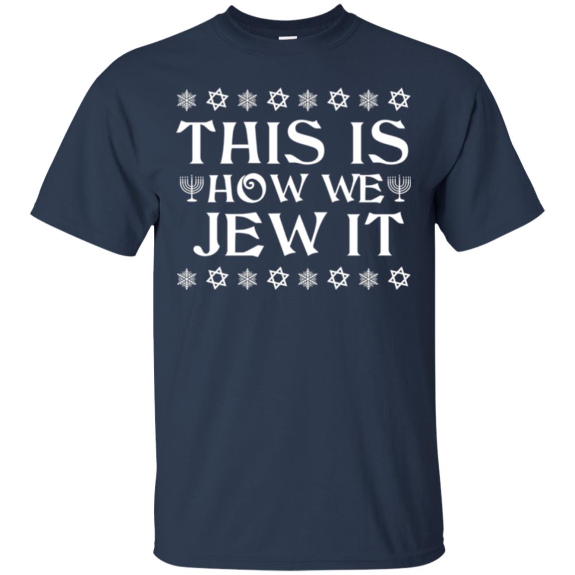 This Is How We Jew It T-shirt Navy