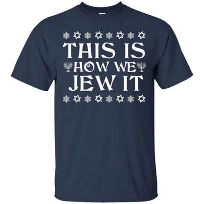 This Is How We Jew It T-shirt Navy