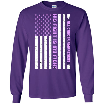 All Cancer Awareness His Fight Is My Fight Lavender Ribbon Stars Flag Of Usa Shirt Purple