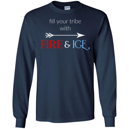 Fill Your Tribe With Fire Ice Tribe Shirt Navy
