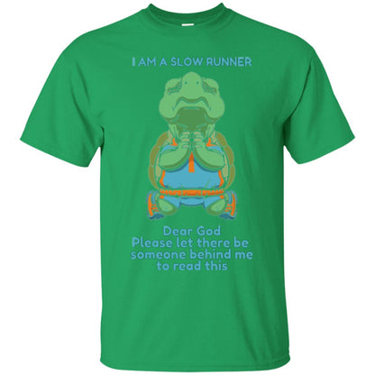 I Am A Slow Runner Dear God Please Let There Be Someone Behind Me To Read This Irish Green