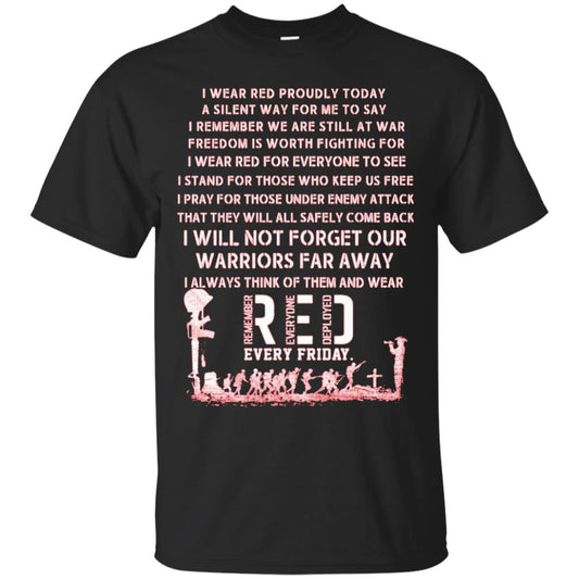 Remember Everyone Deployed Every Friday Wear Red Proudly Today A Silent Way For Me To Say Black