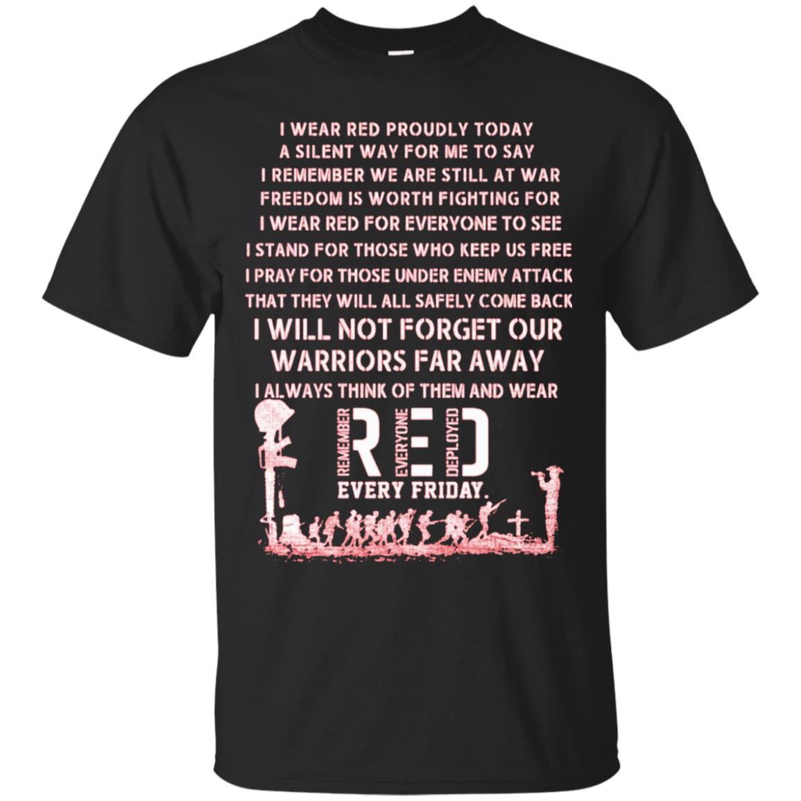 Remember Everyone Deployed Every Friday Wear Red Proudly Today A Silent Way For Me To Say