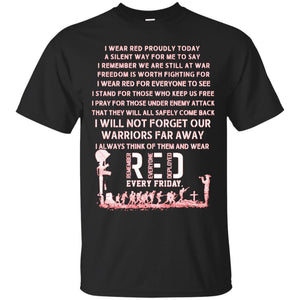 Remember Everyone Deployed Every Friday Wear Red Proudly Today A Silent Way For Me To Say