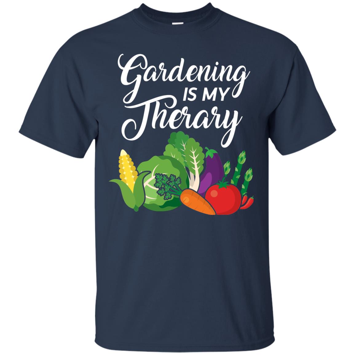 Gardening Is My Therapy Best Idea Shirt For Gardener Navy