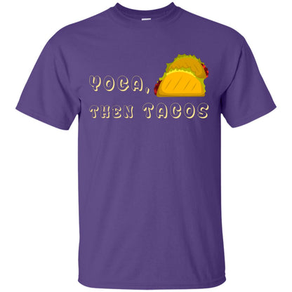 Yoga Then Tacos Shirt For Taco Day Purple