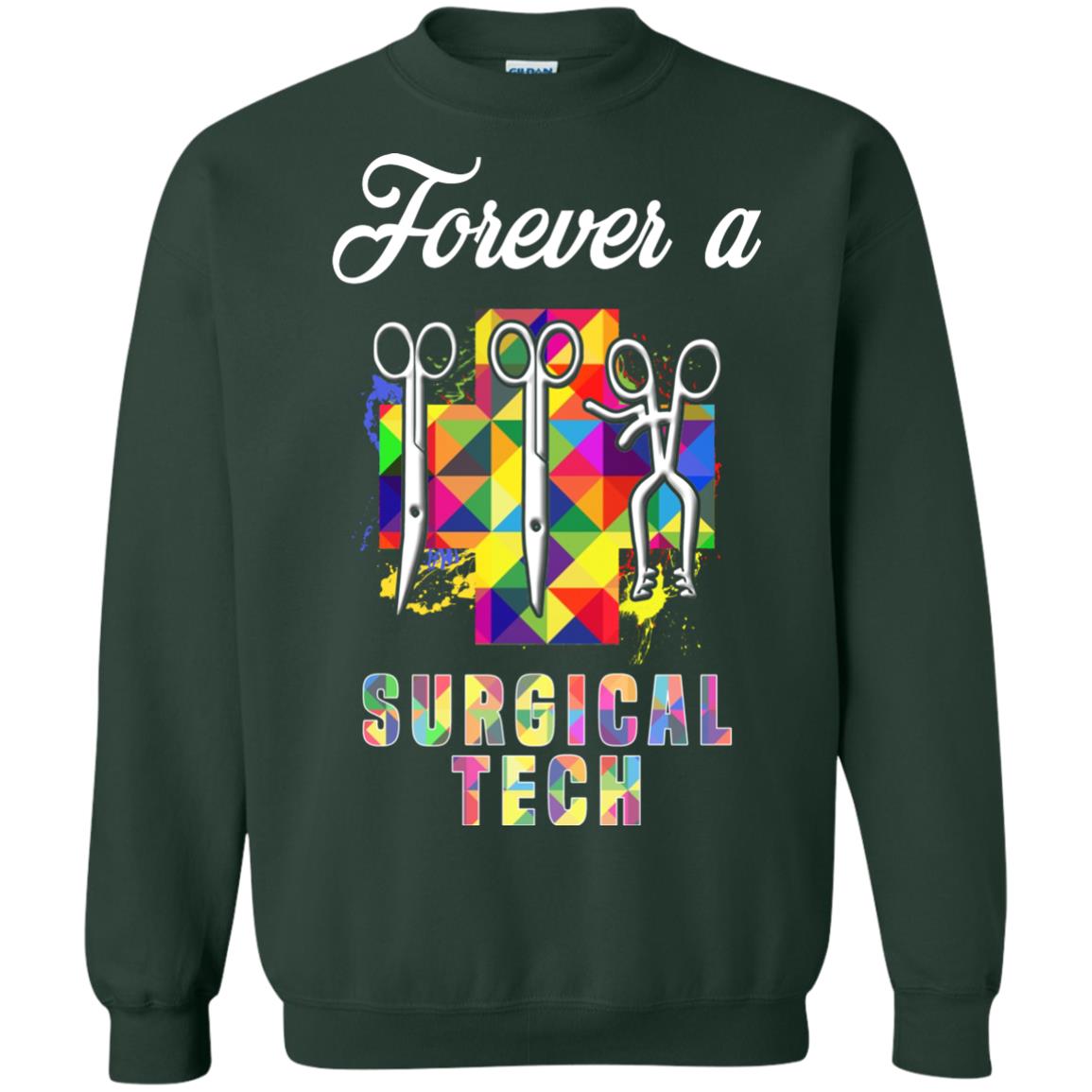 Forever A Surgical Tech Shirt Forest Green