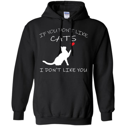 If You Don't Like Cats I Don't Like You Shirt Black