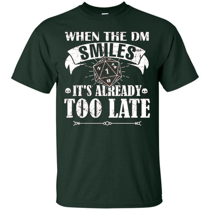 When Dungeon Smiles Shirt Its Already Too Late Forest