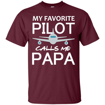 My Favorite Pilot Calls Me Papa Shirt For Grandpa Maroon