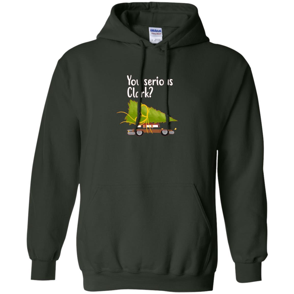 Christmas T-shirt You Serious Clark Forest Green