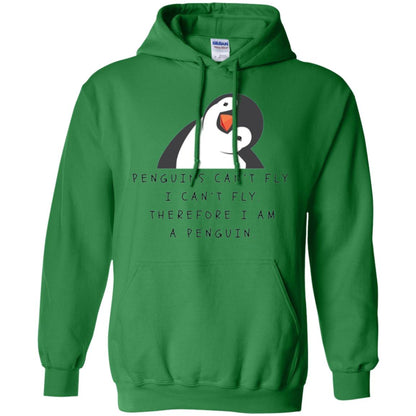 Penguins Lovers T-shirt Penguins Can_t Fly I Can_t Fly Therefore I Am A Penguin Irish Green