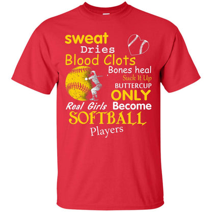 Softball Shirt Real Girls Become Softball Players Red
