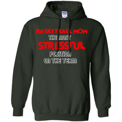 Basketball Mom T-shirt The Most Stressful Position On The Team Forest Green