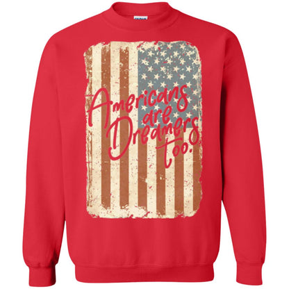 Americans Are Dreamers Too T-shirt American Flag Red